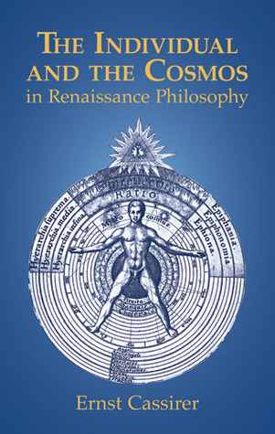 The Individual and the Cosmos in Renaissance Philosophy